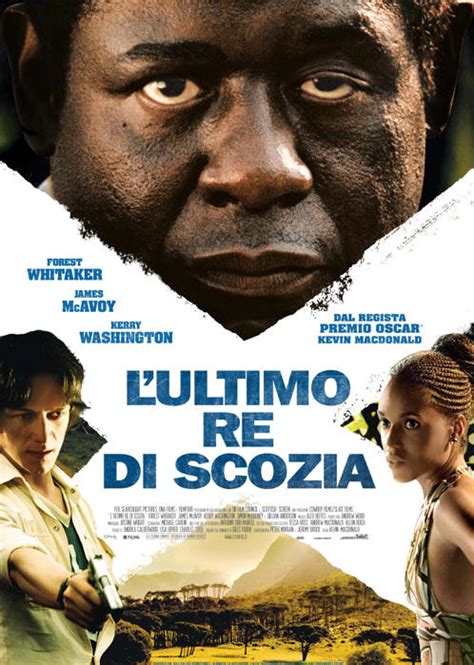 L Ultimo Re Di Scozia Film