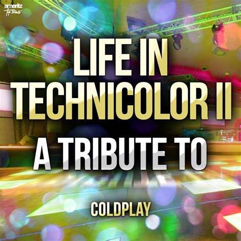 Life In Technicolor Ii A Tribute To Coldplay Single Lbum De