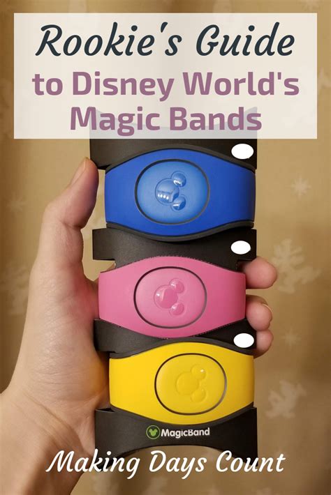 Rookie's Guide to Disney World Magic Bands - Making Days Count