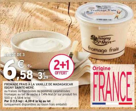 Promo Fromage Frais La Vanille De Madagascar Isigny Sainte M Re Chez