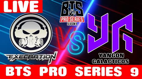 EXECRATION VS YANGON GALACTICOS LIVE Dota 2 BTS PRO 9 YouTube