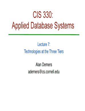 Fillable Online Cs Cornell CIS 330 Applied Database Systems Lecture 7