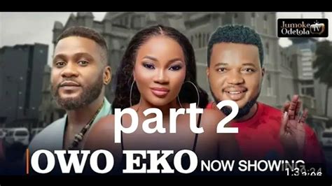 Owo Eko Latest Yoruba Movie Drama Brother Jacob Jumoke