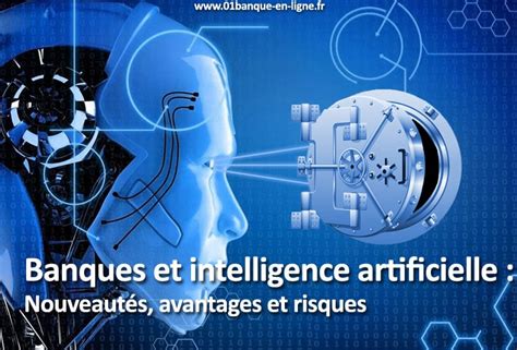 Les Banques Et L Intelligence Artificielle 01 Banque En Ligne