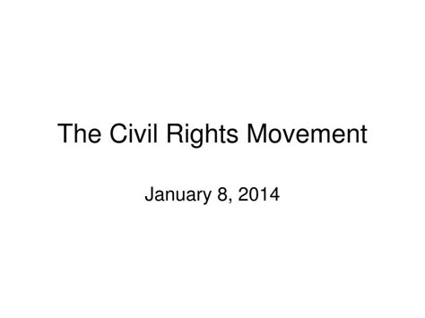 Ppt The Civil Rights Movement Powerpoint Presentation Free Download Id 1636956