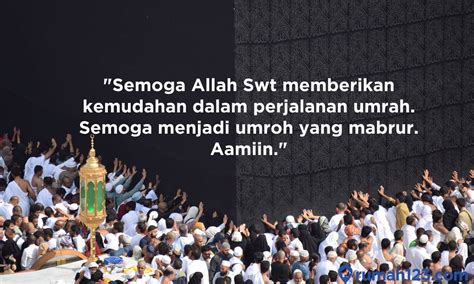 50 Ucapan Untuk Orang Umroh Yang Menyentuh Hati Arab Latin Artinya