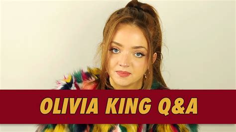 Olivia King Qanda Youtube