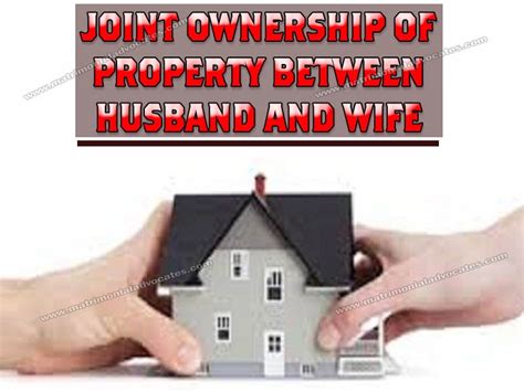 Joint Ownership Of Property Between Husband And Wife