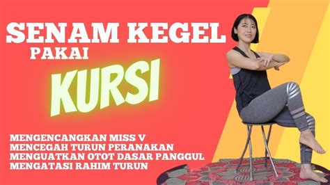 Senam Kegel Pakai Kursi Latihan Otot Dasar Panggul Mencegah Turun