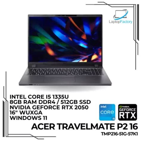 Acer TravelMate P2 16 TMP216 51G 57K1 Laptop Factory