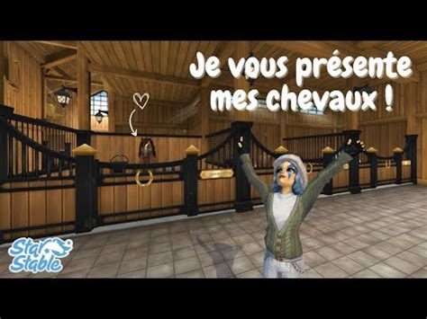 Star Stable Présentation de mes chevaux YouTube