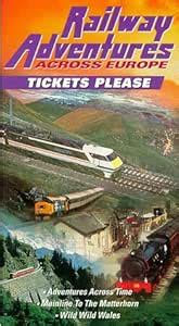 Amazon.com: Railway Adventures Across Europe: Tickets Please [VHS ...