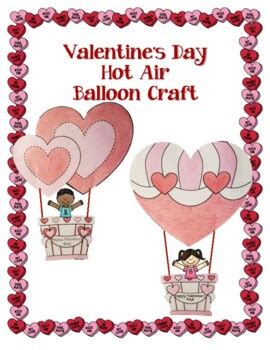 Valentine S Day Craft Heart Shaped Hot Air Balloons By Luv 2 Teach K