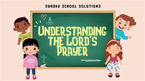 Understanding The Lord S Prayer Youtube