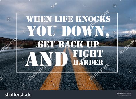 Inspirational Motivation Quote When Life Knocks Stock Photo