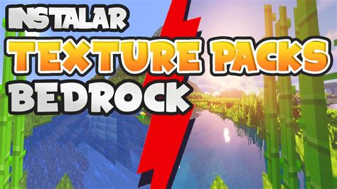 COMO INSTALAR TEXTURE PACKS En MINECRAFT BEDROCK 1 19 30 PONER PACKS