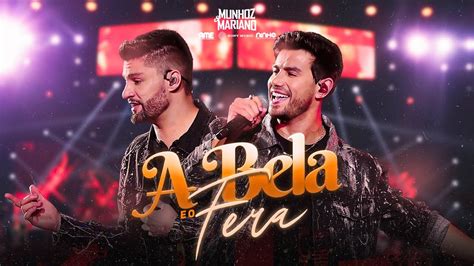 Munhoz E Mariano A Bela E O Fera Mem Ao Vivo Em S O Paulo Youtube