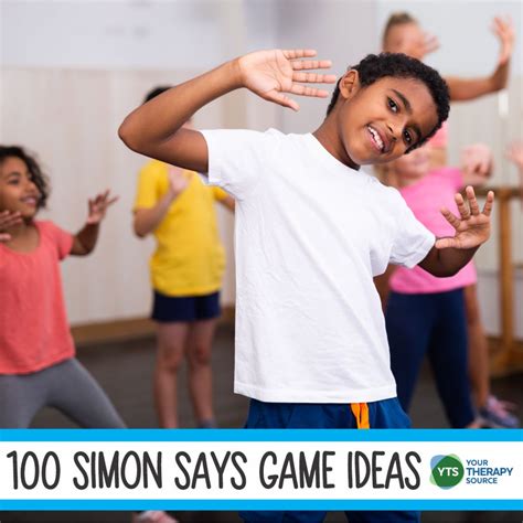 100 Simon Says Game Ideas - Your Therapy Source