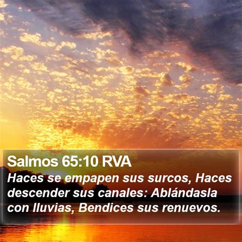 Salmos 6510 Rva Haces Se Empapen Sus Surcos Haces Descender Sus