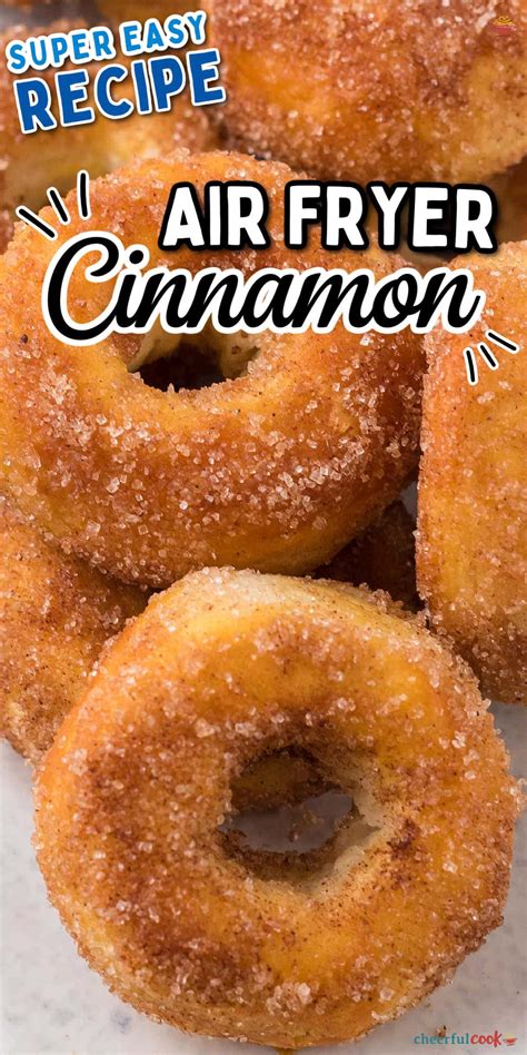 Easy Air Fryer Donuts Dipped In Cinnamon Sugar