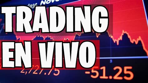 Sesion De Trading En Vivo 12323 Youtube