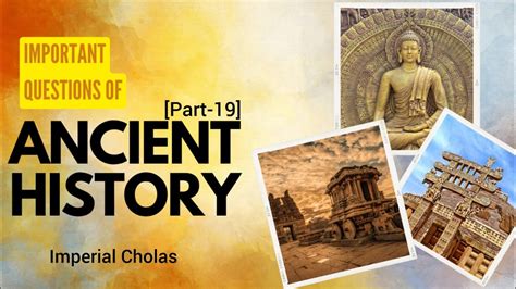 Important Questions Of Ancient History Imperial Cholas Ancient History