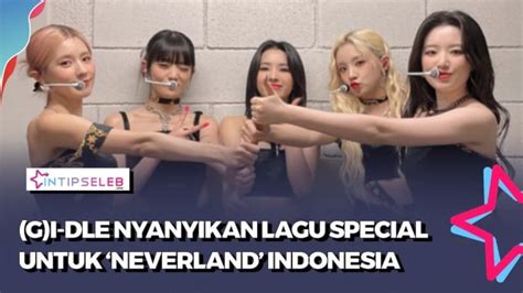 G I DLE Nyanyi Lagu Yang Belum Pernah Dibawakan Vlix Id