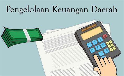 Kebijakan Pengelolaan Keuangan Daerah Student Terpelajar Media