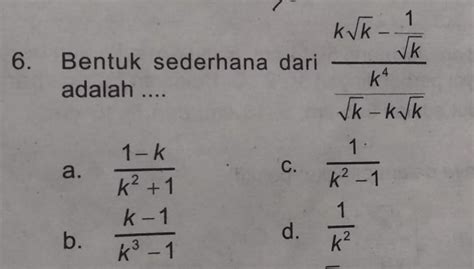 Bentuk Sederhana Dari Tex Frac K Sqrt K Frac 1 Sqrt K