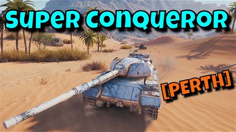 World Of Tanks Super Conqueror Kills K Damage Replay Youtube