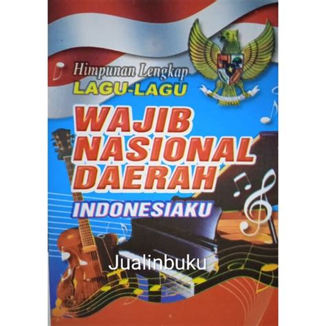 Jual Buku Himpunan Lengkap Lagu Lagu Wajib Nasional Dan Daerah Shopee