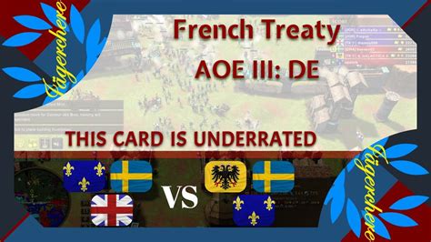 Aoe Iii De This Card Is Insane V Treaty With French Youtube