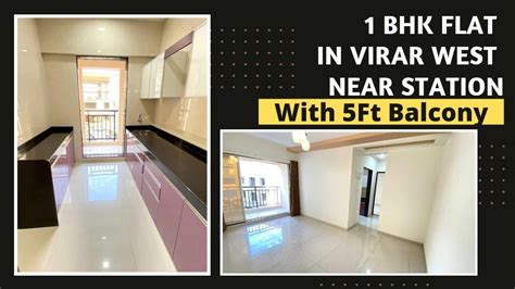 1 Bhk Flat In Virar West Near Station With 5ft Balcony Virar West