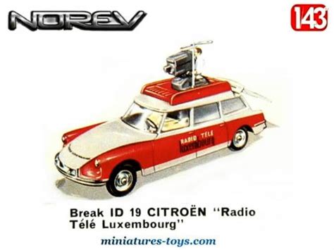 Le Break Id Citro N Radio T L Luxembourg En Miniature Par Norev Au