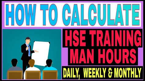 How To Calculate Hse Training Man Hours Importance Of Hse Training Man Hours Youtube