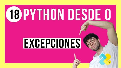 Excepciones En Python Con Ejemplos Curso De Python Youtube