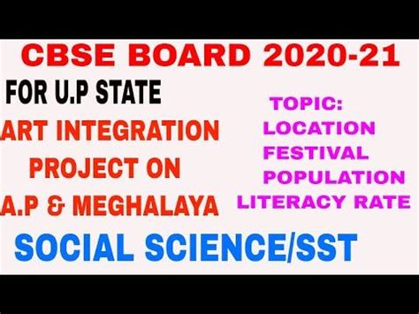 Sst Up Cbse Art Integrated Project On A P And Meghalaya In Sst