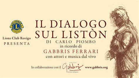 Lions Club Rovigo Presenta Il Dialogo Sul Liston Di Carlo Piombo