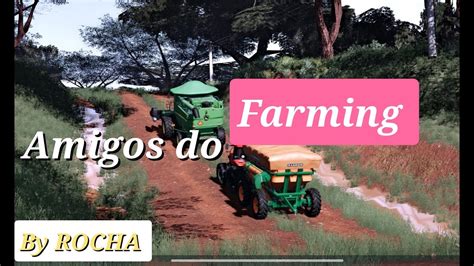 Novo Mapa Amigos Do Farming Farming Simulator Youtube