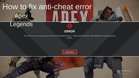 How To Fix The Client Is Not Running The Anti Cheat Apex Legends