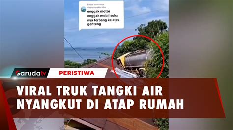 Susul Motor Dan Mobil Kini Giliran Truk Tangki Air Nyangsang Di