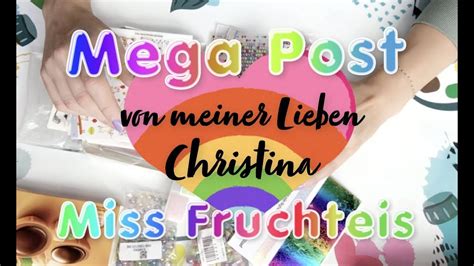 Mega Ü Post Überraschung von Christina vom Kanal Miss Fruchteis