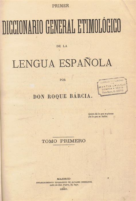 PRIMER DICCIONARIO GENERAL ETIMOLÓGICO DE LA LENGUA ESPAÑOLA 5 Tomos