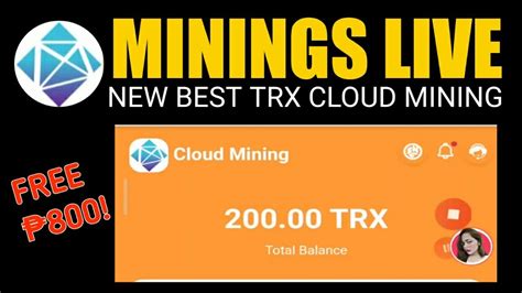 Minings Live Review Live Deposit Earn 5 Daily New Trx Cloud