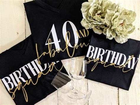 40 And Fabulous Shirt 40th Birthday Shirts Forty And Etsy 40th