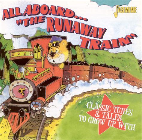 Various Artists - All Aboard..."The Runaway Train" - Classic Tunes ...