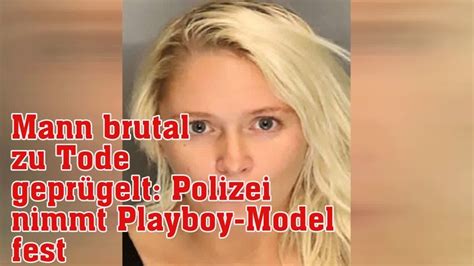 Mann Brutal Zu Tode Gepr Gelt Polizei Nimmt Playboy Model Fest Youtube