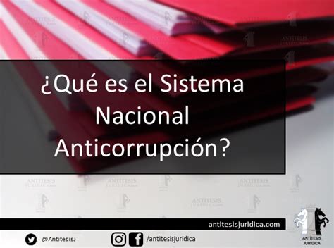 El Sistema Nacional Anticorrupci N Ant Tesis Jur Dica