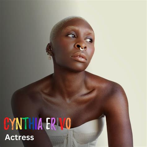 Stage And Screen Powerhouse Cynthia Erivo Is A Force To Be Reckoned