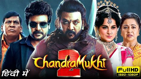 Chandramukhi Full Movie In Hindi Hd Facts Raghava Lawrence